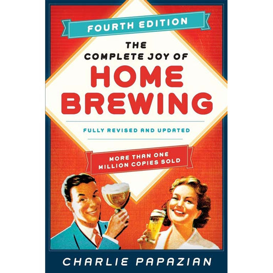 The Complete Joy of Homebrewing - Charlie Papazian