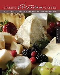 Making Artisan Cheese by Tim Smith